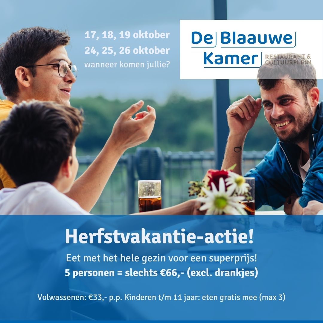 Kom in de herfstvakantie in het weekend eten met je gezin en laat kinderen tot en met 11 jaar gratis mee-eten (max 3 per gezin)